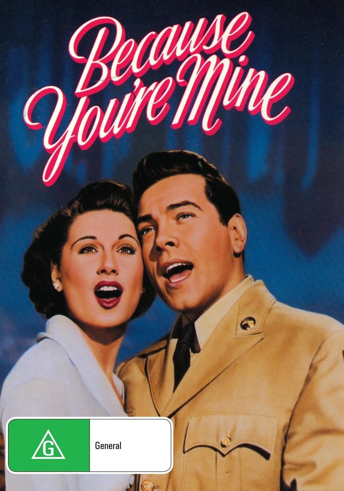 Because You’re Mine