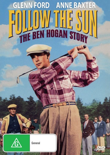 Follow the Sun : The Ben Hogan Story