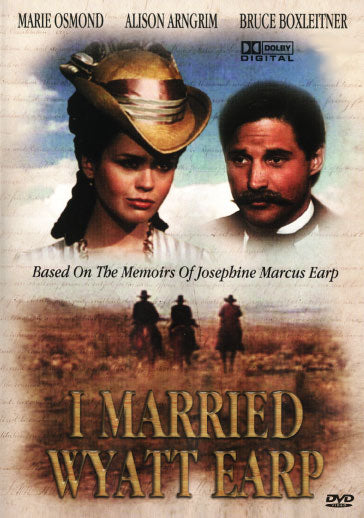 I Married Wyatt Earp