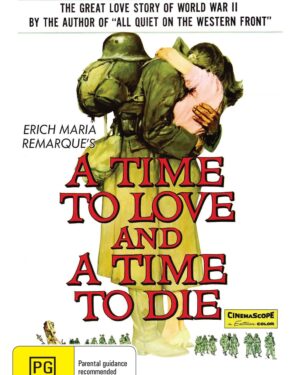 A Time To Love And A Time To Die