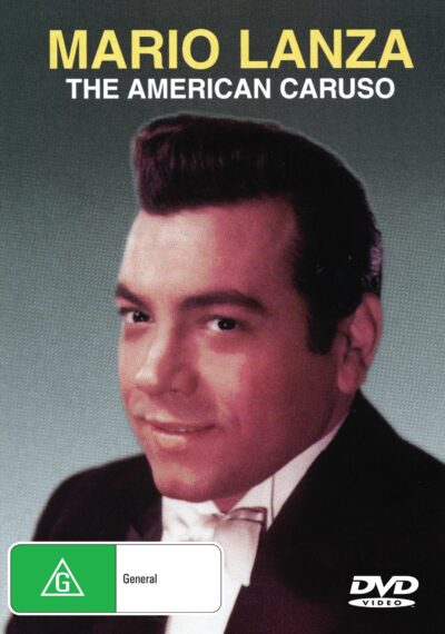 Mario Lanza : The American Caruso
