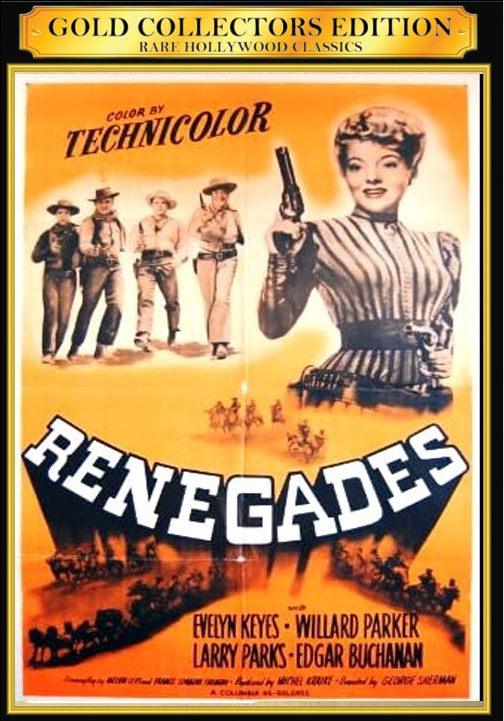 Renegades on DVD, Western, Evelyn Keyes, Willard Parker