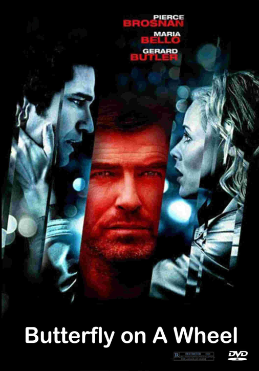 Butterfly on a Wheel on DVD, Crime, Pierce Brosnan, Maria Bello