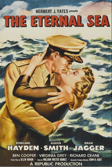 The Eternal Sea on DVD, Drama, Sterling Hayden, Alexis Smith