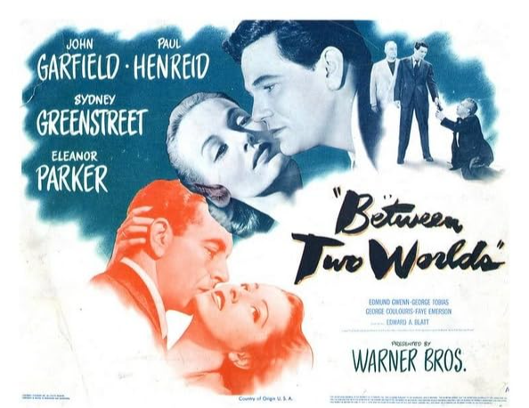 Between Two Worlds 1944 on DVD and DOWNLOAD, Drama, John Garfield