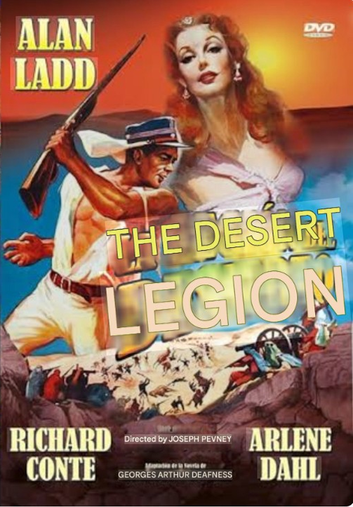 Desert Legion on DVD, Adventure, Alan Ladd, Richard Conte