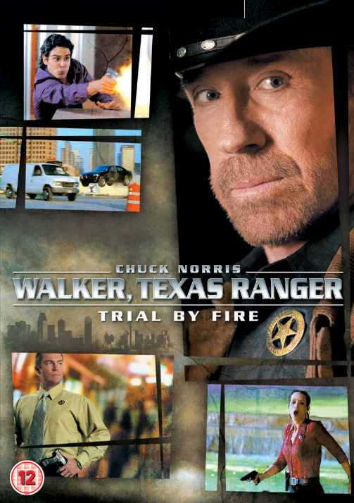Walker, Texas Ranger : Trial by Fire