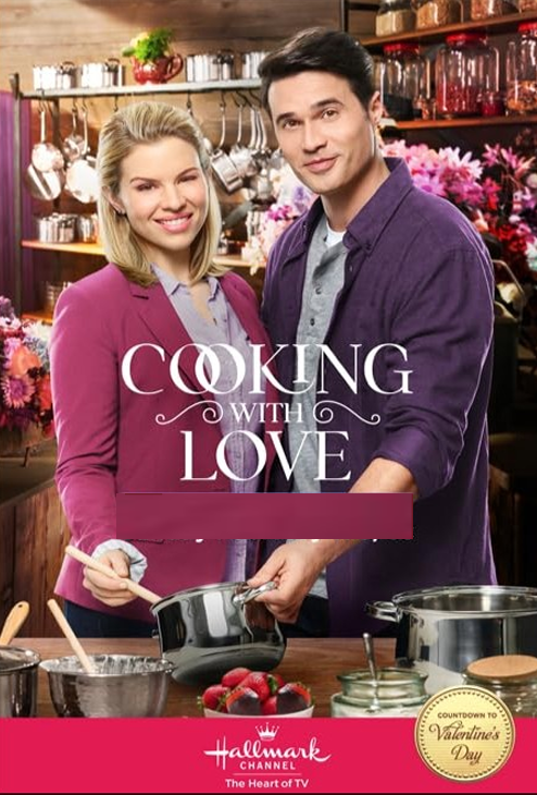 Cooking with Love on DVD, Romance, Ali Liebert, Brett Dalton