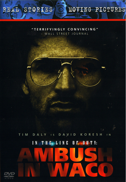 In the Line of Duty Ambush in Waco on DVD, Action, Tim Daly, William O'Leary