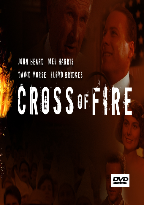 Cross Fire on DVD, Drama, John Heard, Mel Harris