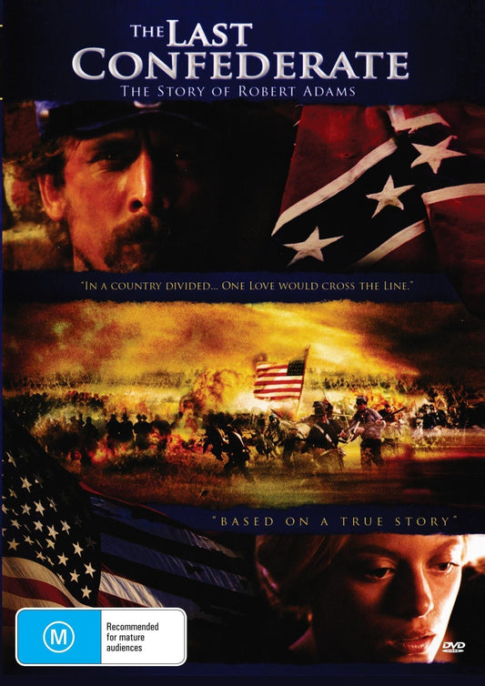 The Last Confederate : The Story of Robert Adams