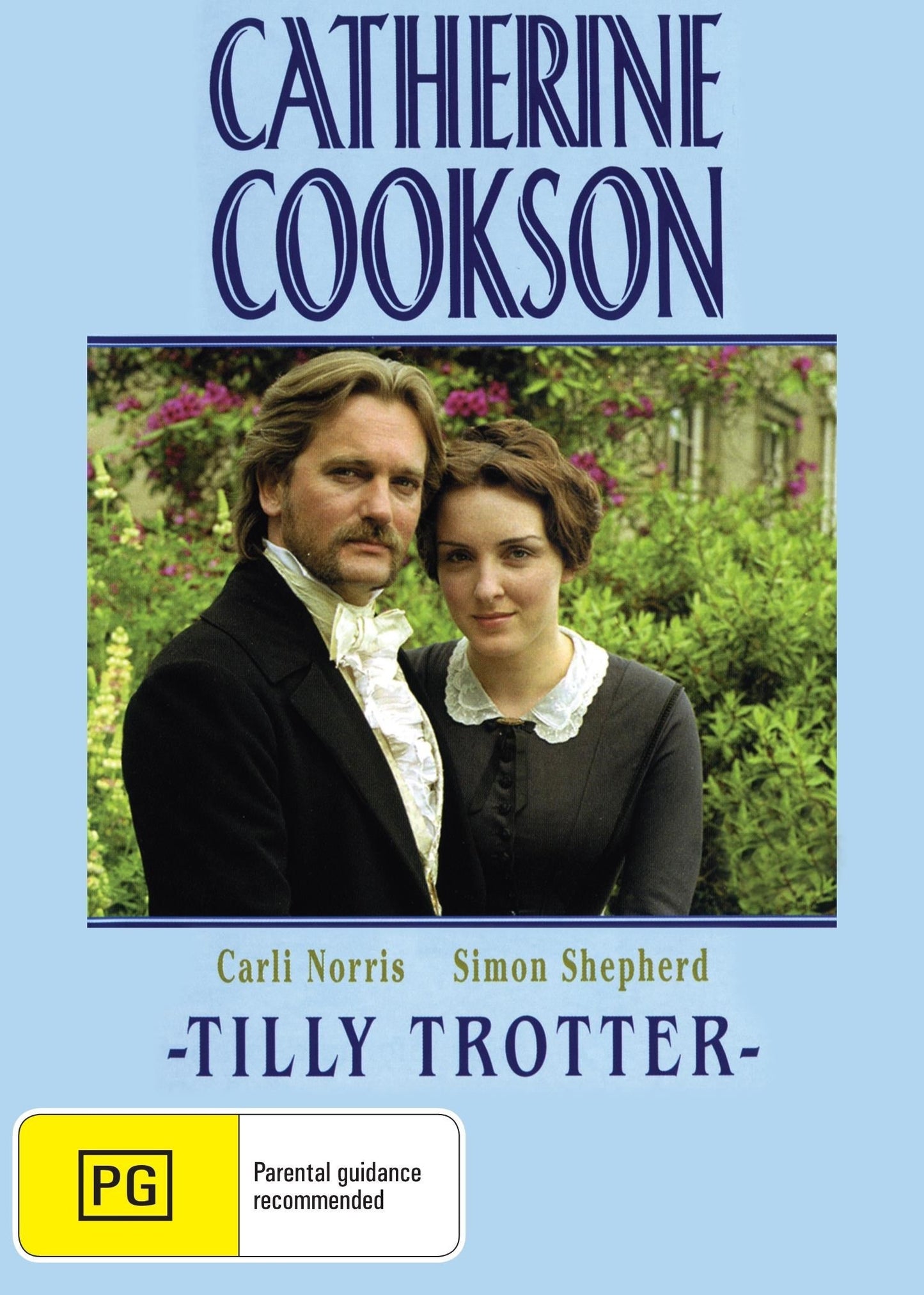 Catherine Cookson’s Tilly Trotter